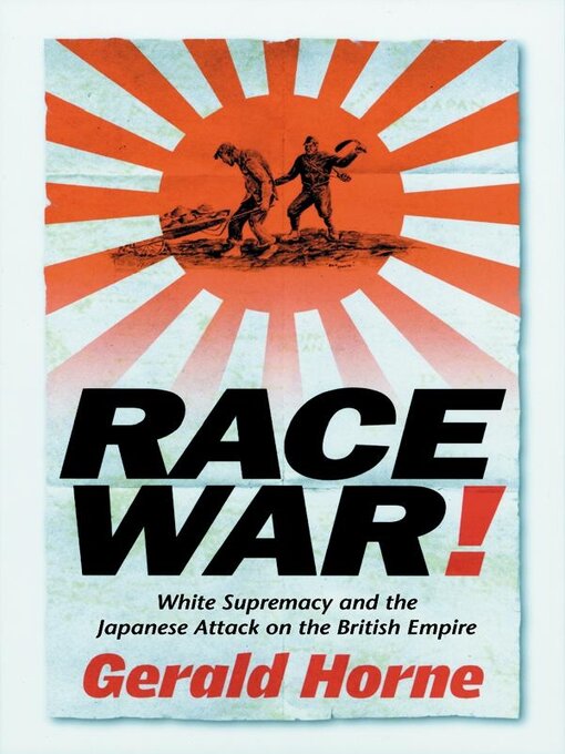 Title details for Race War! by Gerald Horne - Available